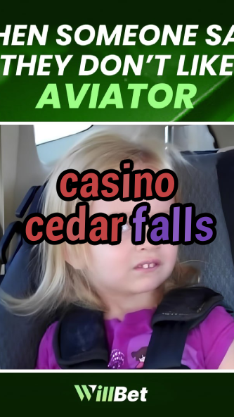 casino cedar falls-igamblingorder.com