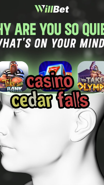 casino cedar falls-igamblingorder.com